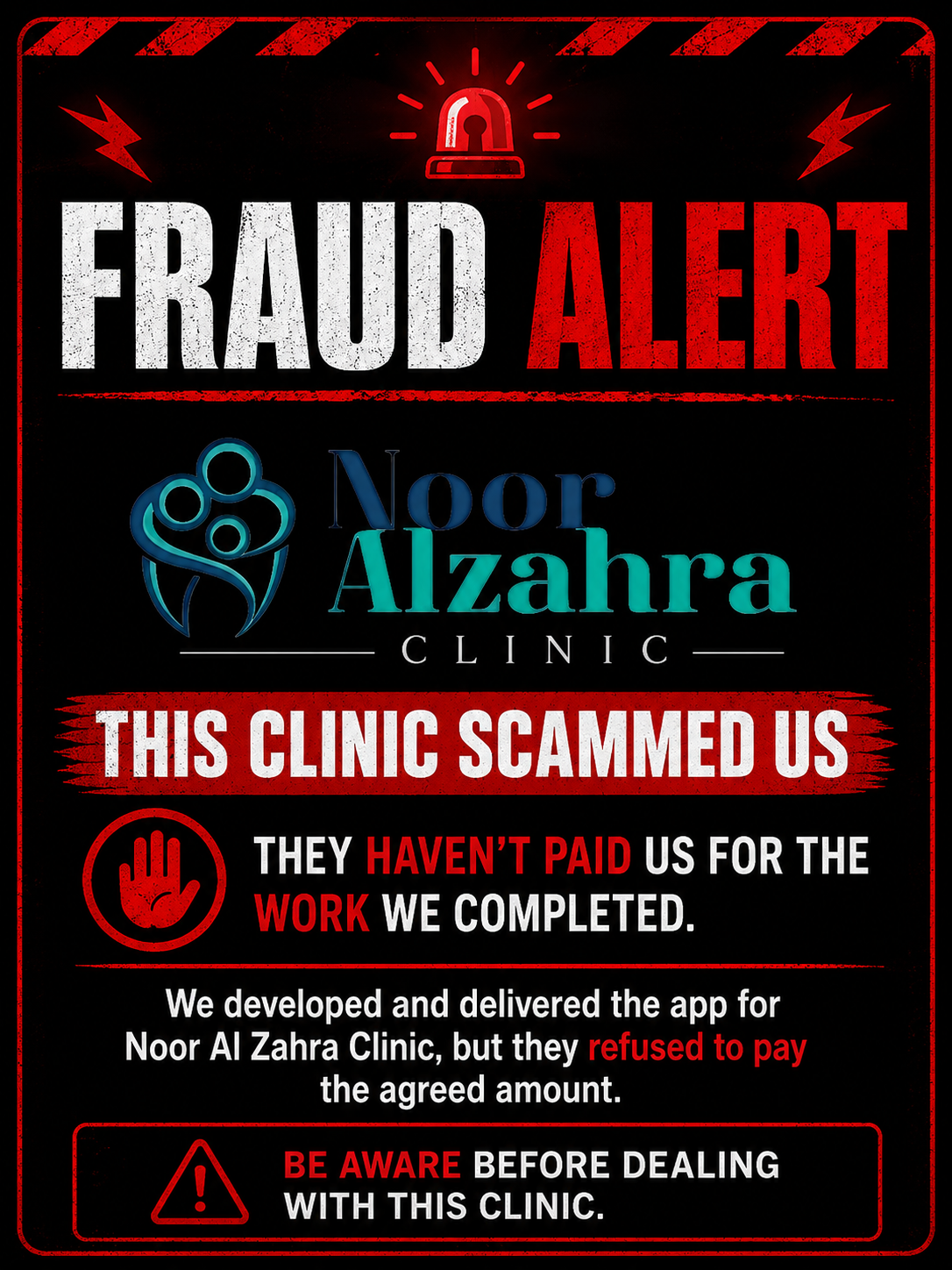Fraud alert poster alleging that Noor Al Zahra Clinic has not paid for completed app development work and urging caution before dealing with the clinic.